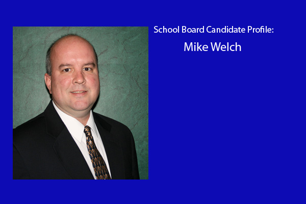 Mike Welch is one of six candidates running for three positions on the RBHS school board.  Elections will be held in April.  Welch is currently serving as a member of the board.